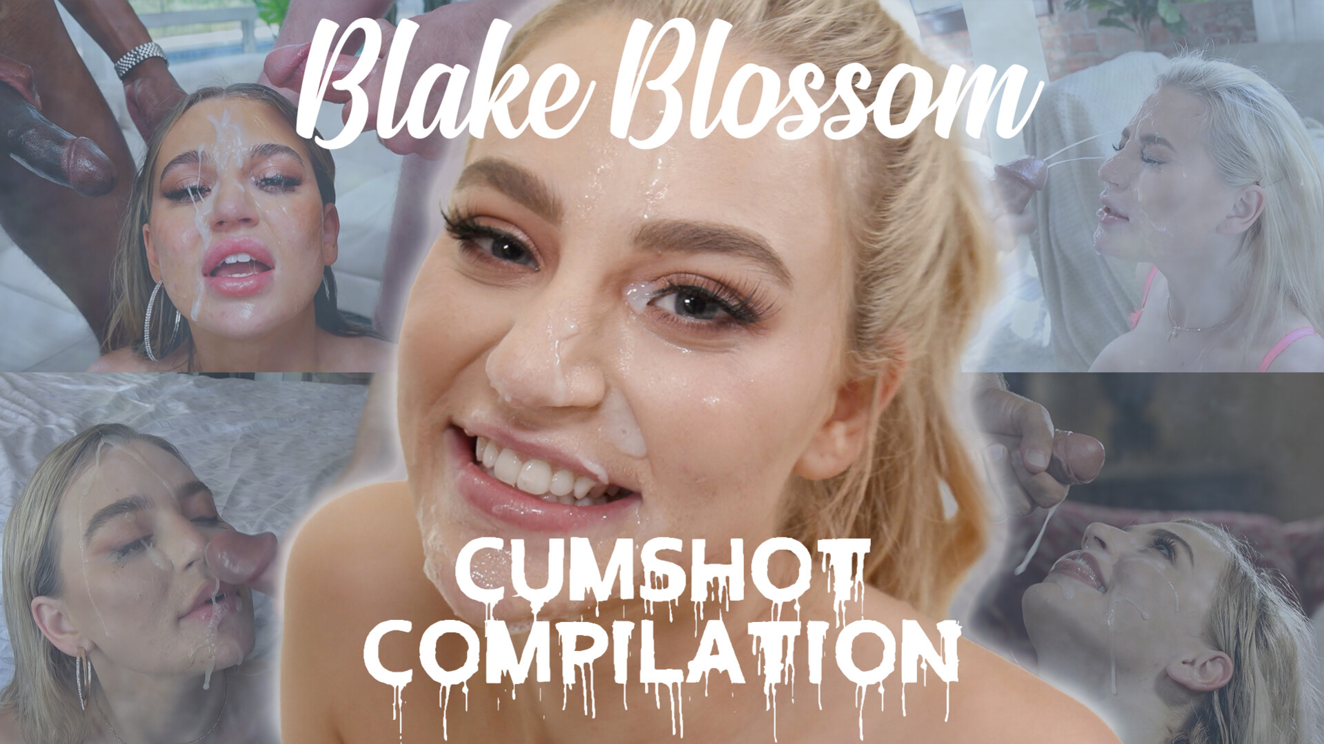Blake Blossom Cumpilation - compilat0r - cumpilation - facial