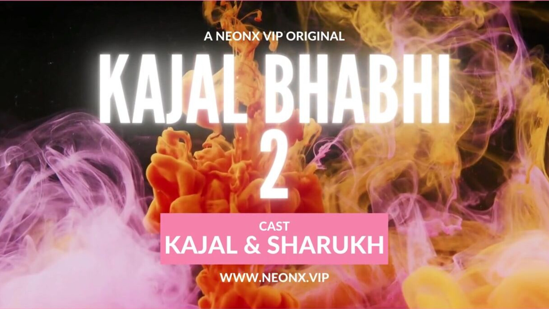 Kajal Bhabhi 2 Uncut (2023) NeonX Hindi Hot Short Film - sapnasappu - tinanandy - tinadutta - sucharitabhattacharya - alkaraj - pihusingh - zoyarathore - kajalchauhan - jyotimishra - anmolkhan