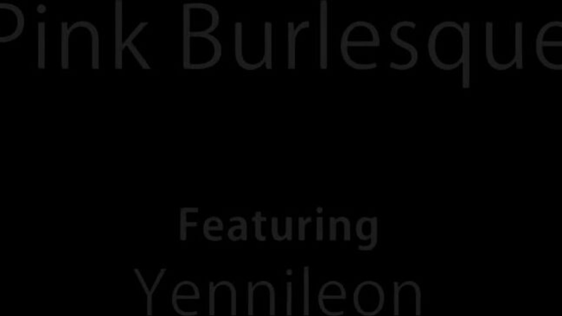 Yennileon Pink Burlesque - big ass - big tits - blowjob - sex - fuck