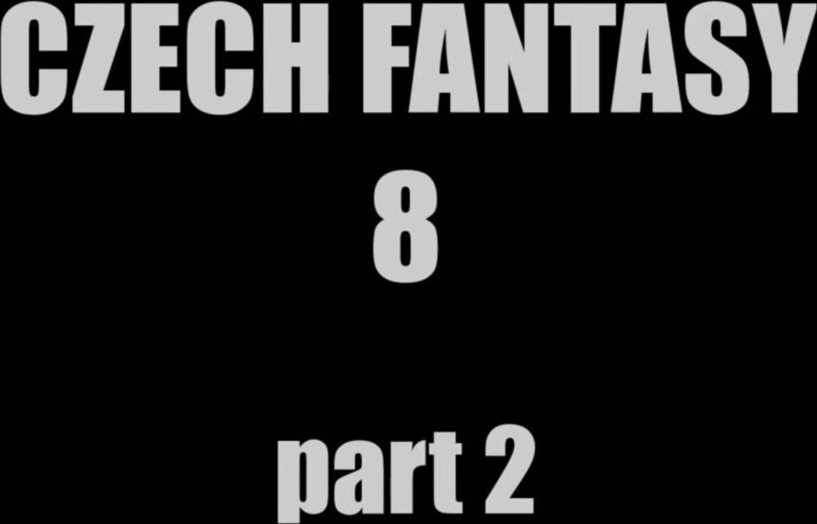 Gangbang Fantasy 8 - creampie