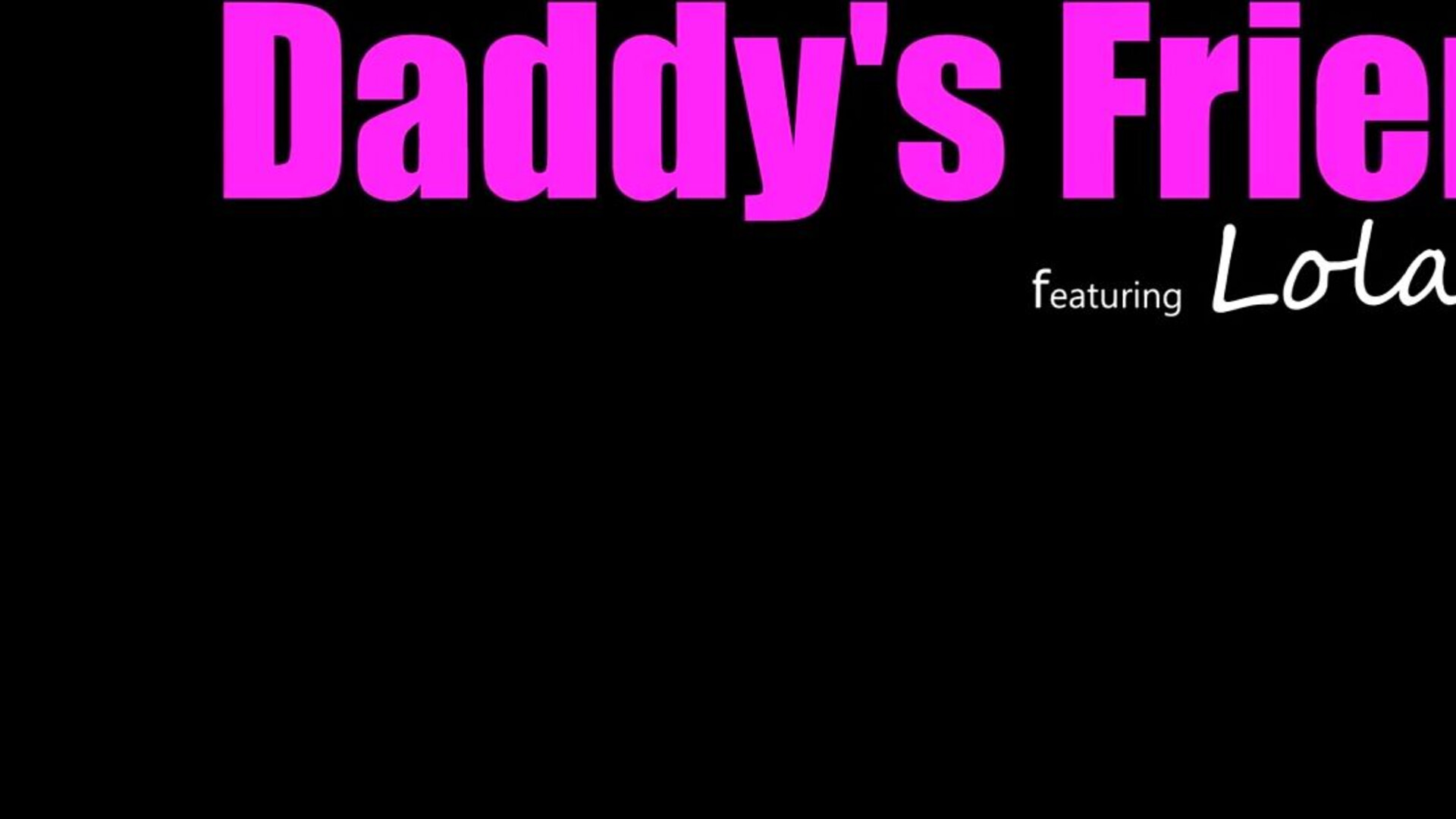 Lola Fae Daddy's Friend - teen