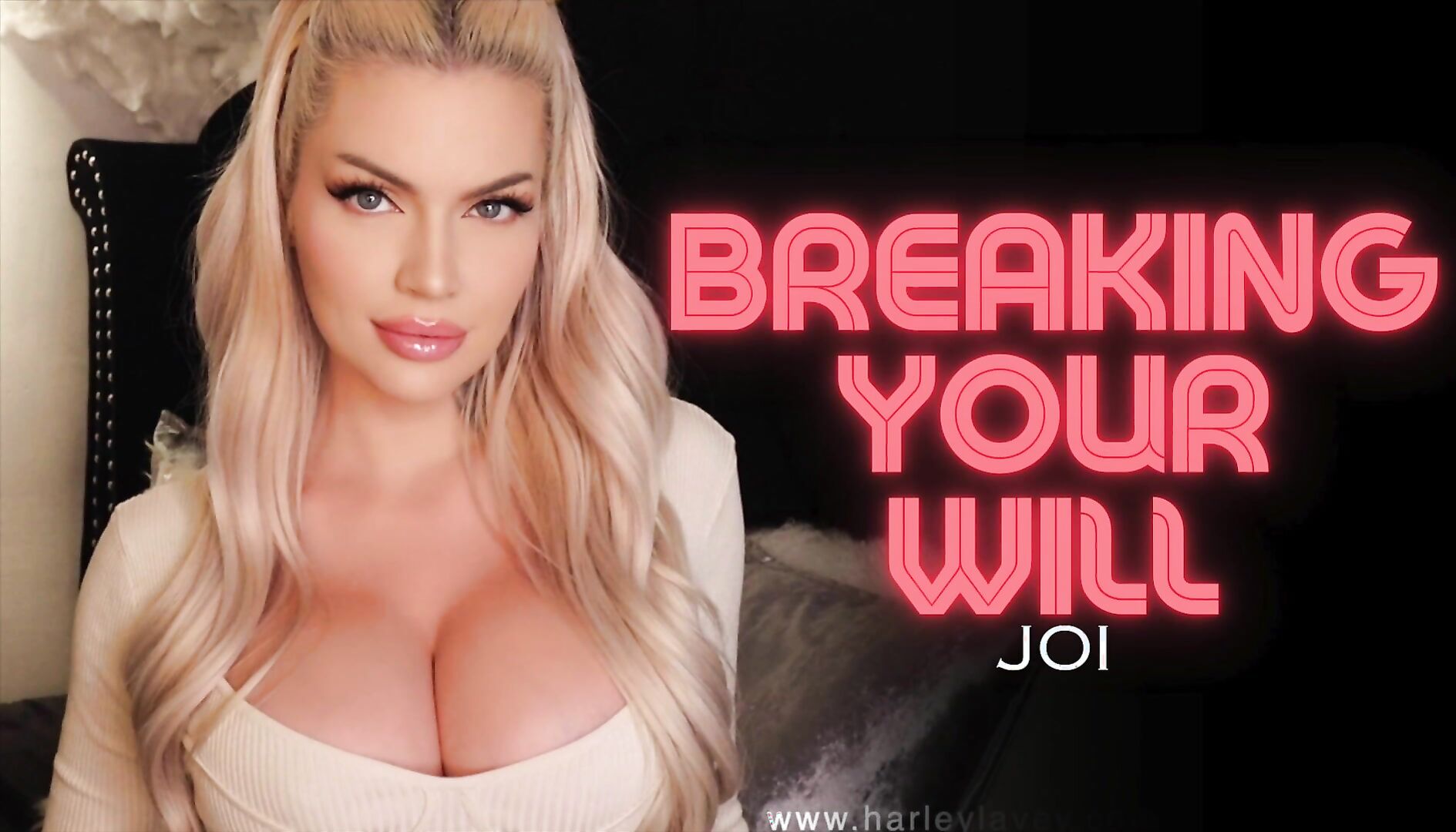 Goddess Harley LaVey - Breaking Your Will Joi - ManyVids - jerk off instruction - blonde - big tits - solo - virtualsex - gooning - fake tits - fetish - dirty talk