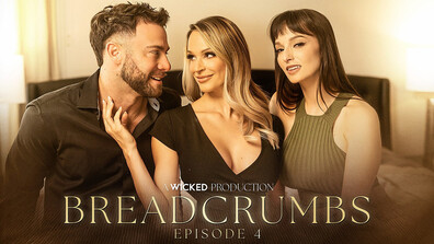 Emma Hix & Lexi Luna - Breadcrumbs - Scene 4 - Wicked - Wicked - big tits - big dick - tits - blonde - blowjob - brunette - deepthroat - pussy - hardcore