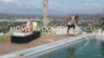 Addicted To Pool Boy... part 1 - tricky - spa