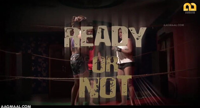 Ready Or Not Season 01 Episode 03 Uncut (2022) Bumbam Hindi Hot Web Series - priyagamre - leenasingh - sharonparmar - bhartijha - ayushibhowmick - prajaktajahagirdar - peehukanojiya - pihusharma - poojasinha - pihujaiswal