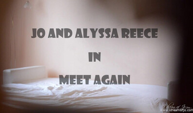 Jo & Alyssa Reece Meet Again - lesbian - big ass - small tits