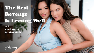 Katrina Colt, Scarlett Alexis The Best Revenge Is Lezzing Well - big tits - brunette - bubble butt - facesitting - fingering - humiliating - kissing - lesbian - natural tits - neighbor