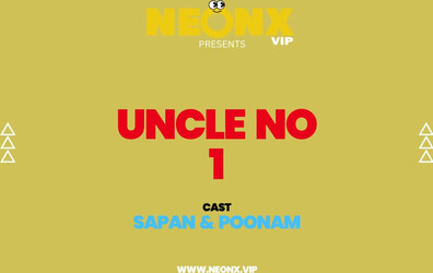 Uncle No.1 NeonX Poonam, Sapan - milf - old and young