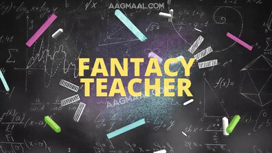 Fantasy Teacher Part 01 Uncut (2022) NeonX Hindi Hot Short Film - neelam - sapnasappu - tinanandy - tinadutta - sucharitabhattacharya - alkaraj - priyagamre - bhartijha - ayushijaiswal - suhanakhan