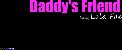 Lola Fae Daddy's Friend - teen