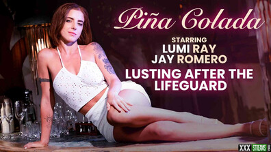 Lumi Ray PINA COLADA LUSTING AFTER THE LIFEGUARD - bigass - blackhair - teen