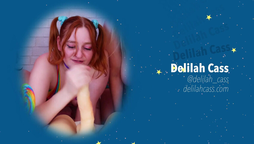 Delilah Cass - Rainbow Sluts and THE 10 INCH COCK