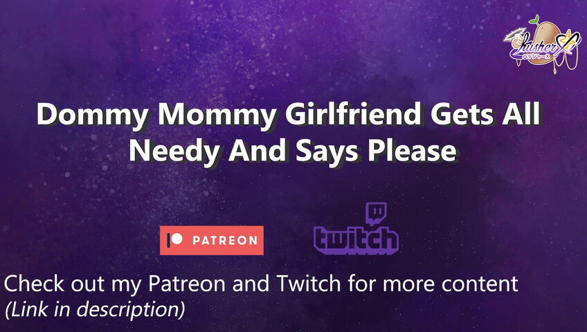 Dommy Mommy Girlfriend Gets Needy for Your Attention