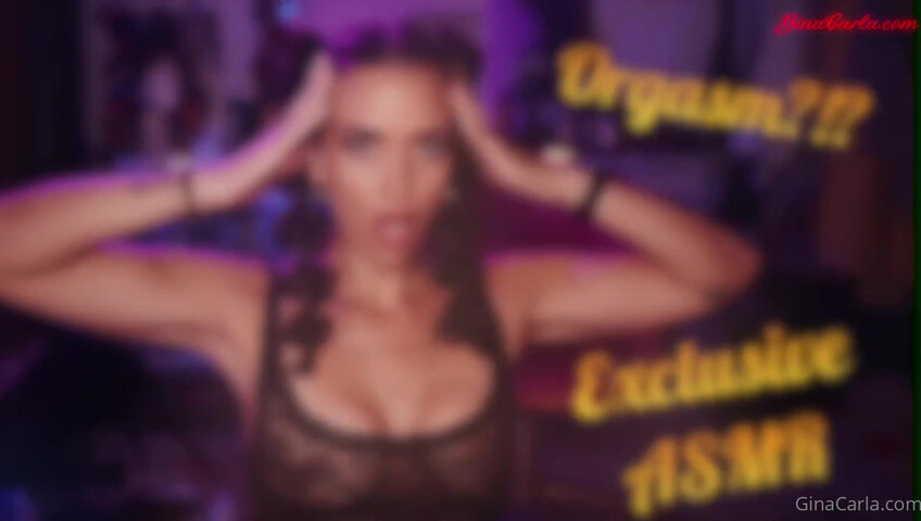 Gina Carla - 29 July 2025 - The Difference Of A Woman's Orgasm