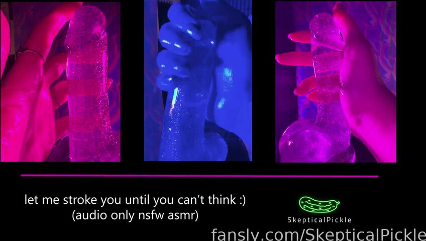 SkepticalPickle - 18 April 2026 - Stroking You Soft and Slow Until You Can't Think and Your Brain Gets All Melty For Me