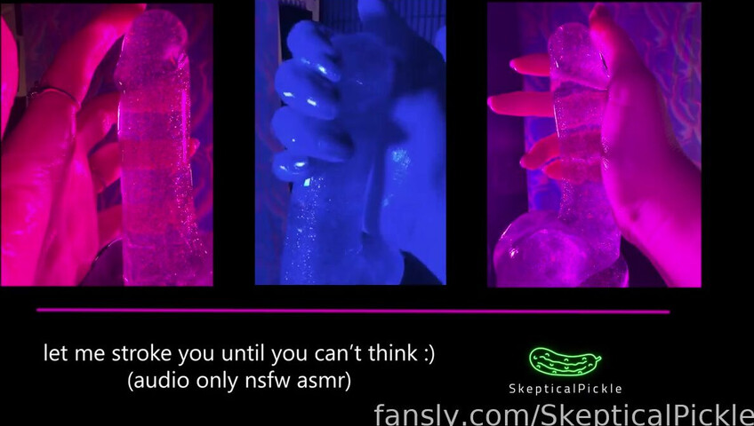 SkepticalPickle - 18 April 2026 - Stroking You Soft and Slow Until You Can't Think and Your Brain Gets All Melty For Me