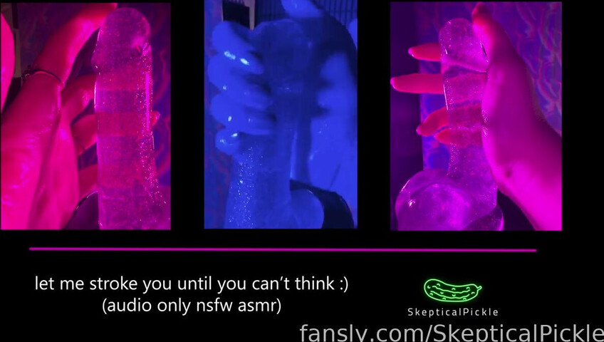 SkepticalPickle - 18 April 2026 - Stroking You Soft and Slow Until You Can't Think and Your Brain Gets All Melty For Me