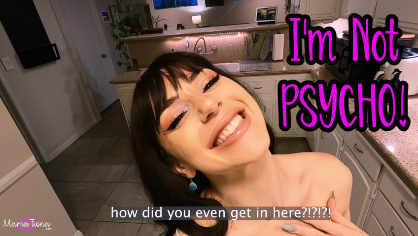 Mama Fiona - I'M NOT PSYCHO