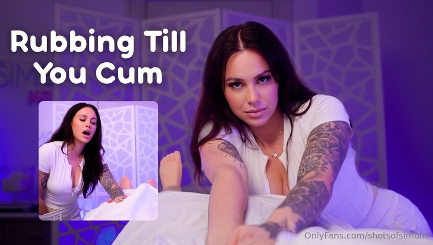 ShotsofSimone - 30 March 2026 - Rubbing Till You CUM