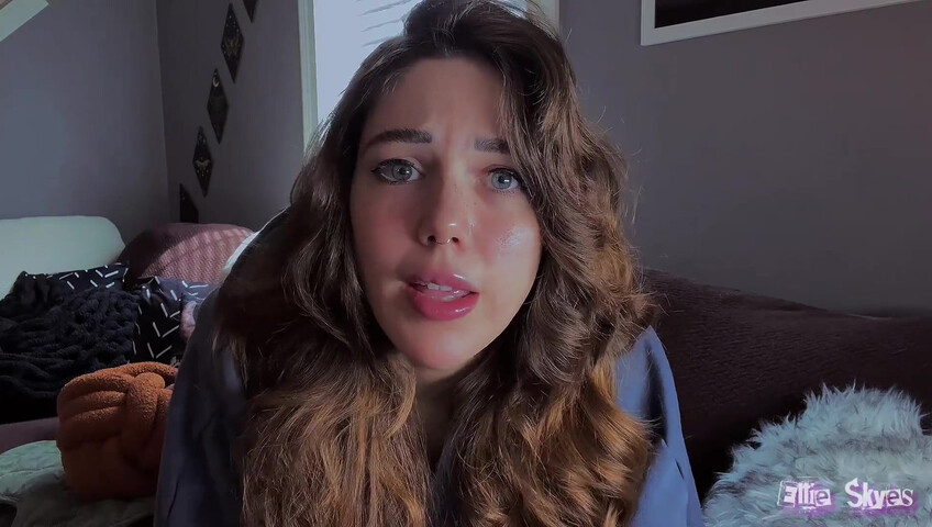 Ellie Skyes - Your Step-Sister The Cum Addict