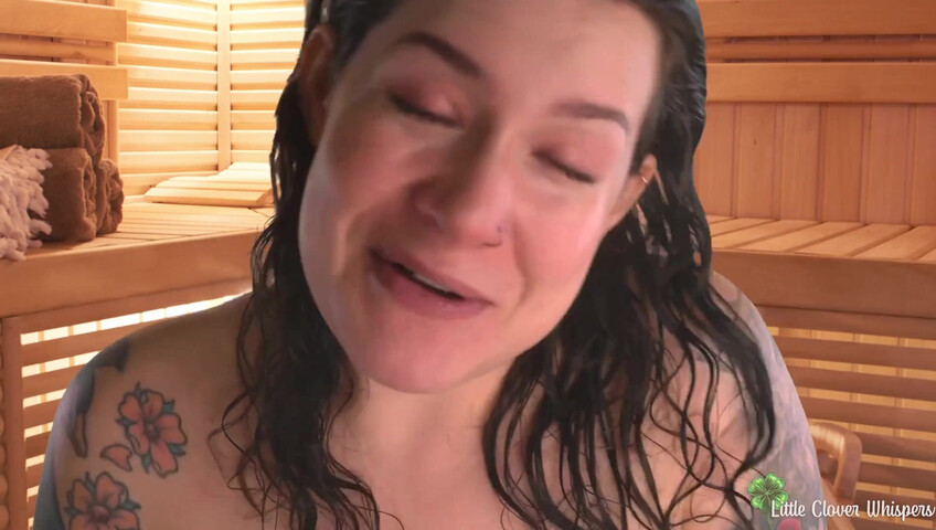 Little Clover Whispers - caught in a sauna