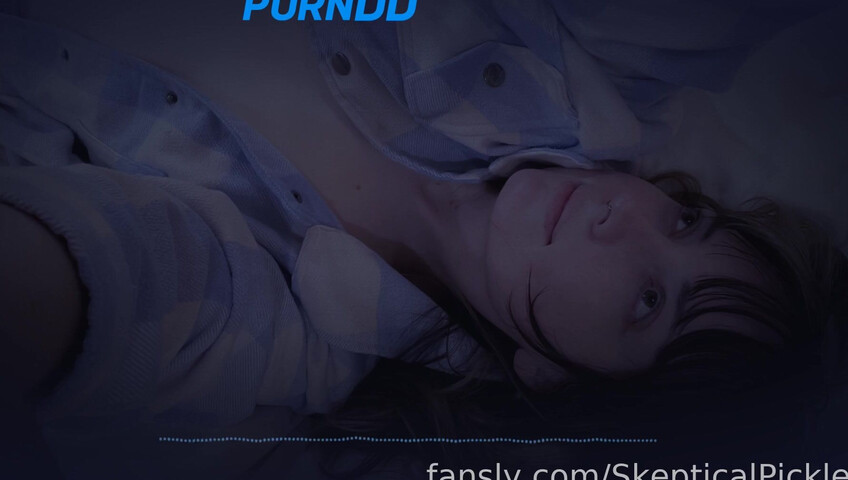 SkepticalPickle ASMR - 24 Aug 2025 - Girlfriend RP | Sexy Audio | First Part