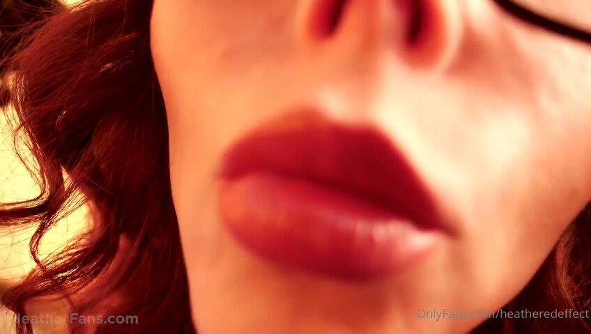 HeatheredEffect - Kissing & Tease Then Let Go